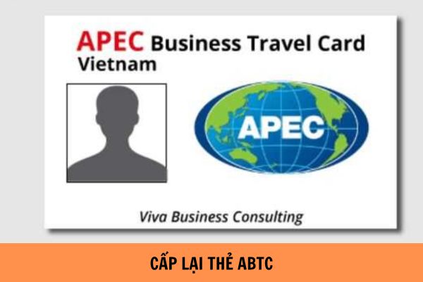 Trường Hợp Nào Doanh Nhân Được Cấp Lại Thẻ Abtc? Thẻ Abtc Cũ Gần Hết Giá  Trị Sử Dụng Được Cấp Lại Cho Doanh Nhân Việt Nam Sẽ Có Giá Trị Sử