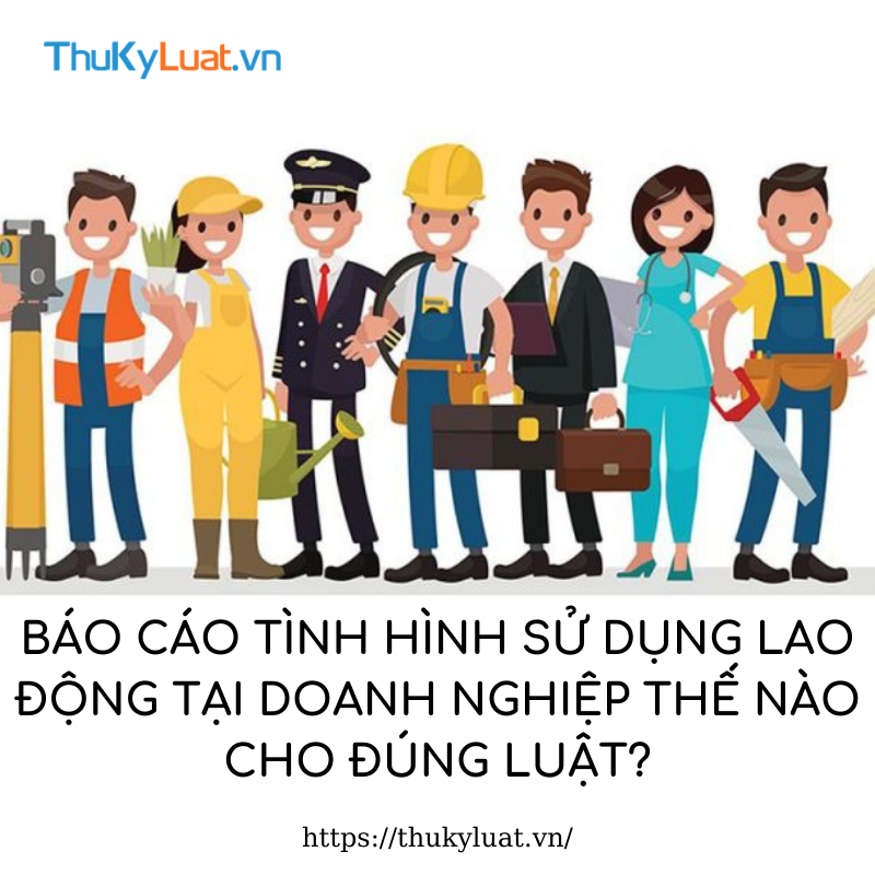 Báo cáo tình hình sử dụng lao động, Bộ luật lao động 2019