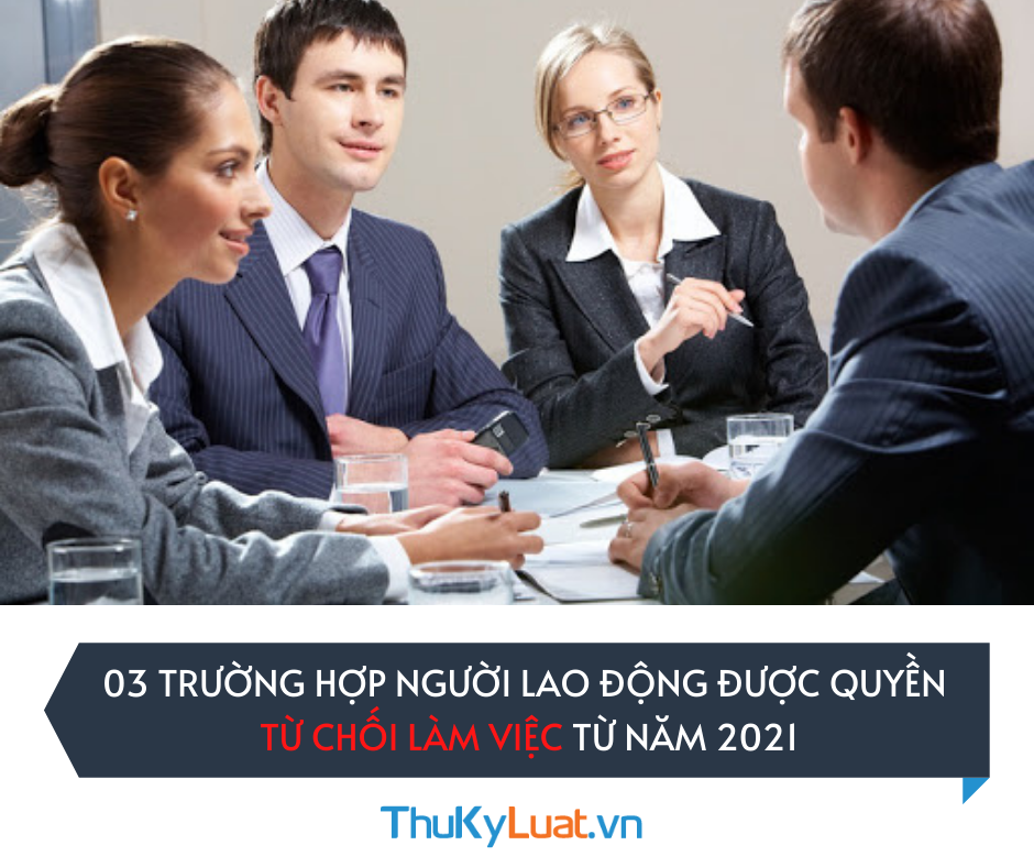 người lao động được quyền từ chối làm việc, Bộ luật Lao động 2019